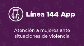 Línea 144 Atención a Mujeres ante situaciones de violencia